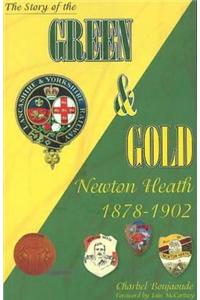 The Story of the Green & Gold