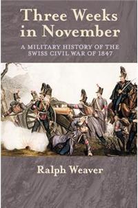 Three Weeks in November