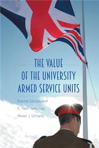 Value of the University Armed Service Units