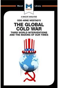 Analysis of Odd Arne Westad's the Global Cold War