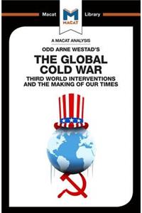 An Analysis of Odd Arne Westad's The Global Cold War