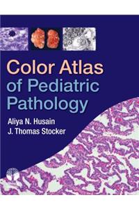 Color Atlas of Pediatric Pathology