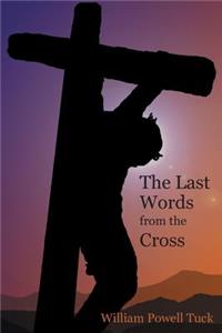 Last Words from the Cross