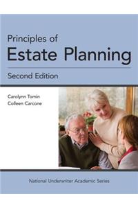 Principles of Estate Planning, 2nd Edition (National Underwriter Academic)