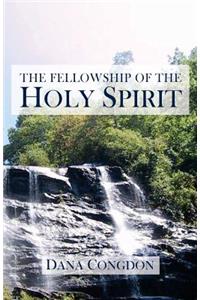 The Fellowship of the Holy Spirit