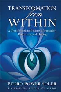Transformation from Within