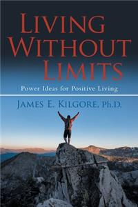 Living Without Limits