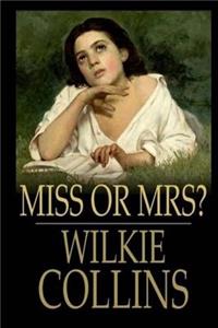 Miss or Mrs