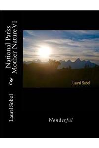 National Parks Mother Nature VI