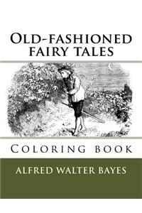 Old-fashioned fairy tales