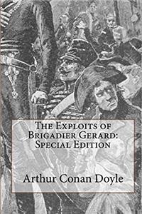 The Exploits of Brigadier Gerard: Special Edition