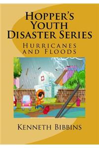 Hopper's Youth Disaster Series: Hurricanes and Floods