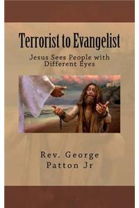 Terrorist to Evangelist