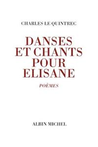 Danses Et Chants Pour Elisane
