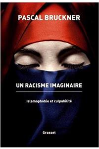 Un Racisme Imaginaire