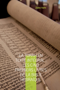 La Torah en texte intégral