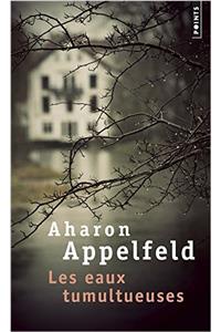 Les eaux tumultueuses