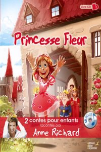Petit Chaperon Rouge & Princesse Fleur 2 Contes + 1 CD(Le)
