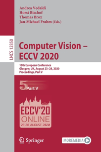 Computer Vision - Eccv 2020