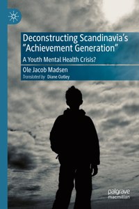 Deconstructing Scandinavia's Achievement Generation