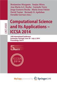 Computational Science and Its Applications - ICCSA 2014
