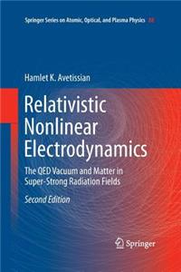 Relativistic Nonlinear Electrodynamics