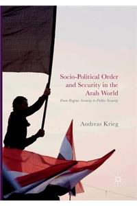 Socio-Political Order and Security in the Arab World