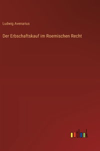 Erbschaftskauf im Roemischen Recht