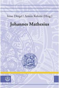 Johannes Mathesius (1504-1565)
