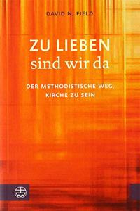 Zu Lieben Sind Wir Da