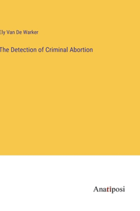 Detection of Criminal Abortion