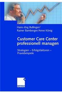 Customer Care Center Professionell Managen