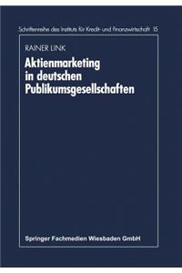 Aktienmarketing in deutschen Publikumsgesellschaften
