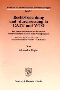 Rechtsbeachtung Und -Durchsetzung in GATT Und Wto