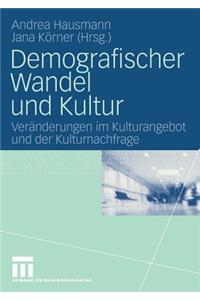 Demografischer Wandel und Kultur