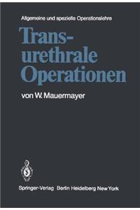 Transurethrale Operationen