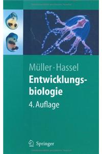 Entwicklungsbiologie: Und Reproduktionsbiologie Von Mensch Und Tieren