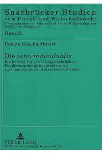 Die «Actio Individualis»