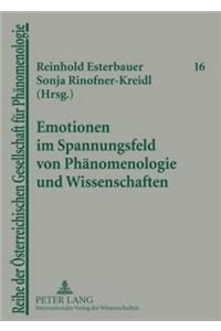 Emotionen Im Spannungsfeld Von Phaenomenologie Und Wissenschaften