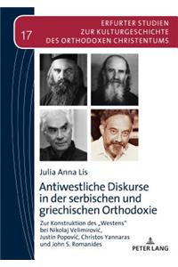 Antiwestliche Diskurse in der serbischen und griechischen Orthodoxie