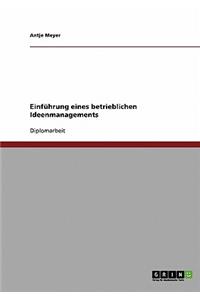 Einfuhrung Eines Betrieblichen Ideenmanagements