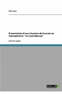 Présentation d'une situation de francais en francophonie