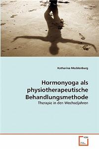 Hormonyoga als physiotherapeutische Behandlungsmethode