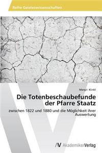 Totenbeschaubefunde der Pfarre Staatz