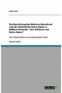 Die Darstellung des Mediums Buchdruck und der Kathedrale Notre Dame in William Dieterles Der Glöckner von Notre Dame