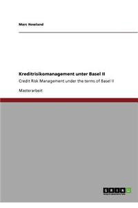 Kreditrisikomanagement Unter Basel II