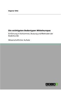 wichtigsten Bodentypen Mitteleuropas