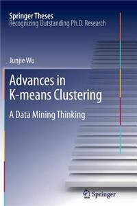 Advances in K-Means Clustering