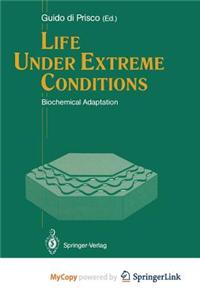 Life Under Extreme Conditions