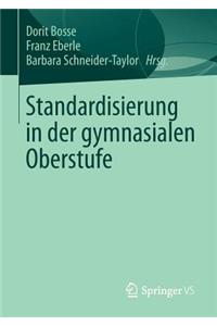 Standardisierung in Der Gymnasialen Oberstufe